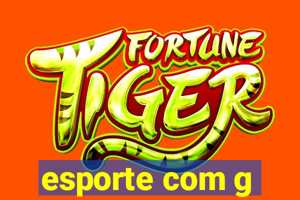 esporte com g